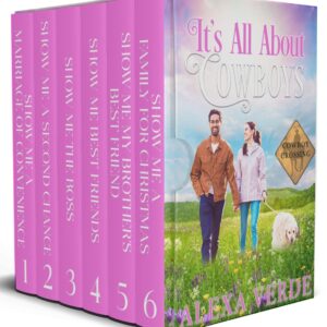 It’s All About Cowboys: Six sweet cowboy romances (Cowboy Crossing Romances sets Book 1)