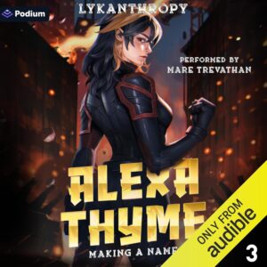 Making a Name: Alexa Thyme, Book 3