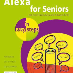 Alexa for Seniors in easy steps