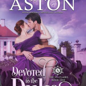 Devoted to the Duke (The St. Clairs Book 1)